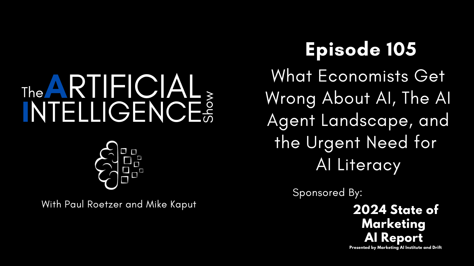 What Economists Get Wrong About AI, The AI Agent Landscape, and the Urgent Need for AI Literacy