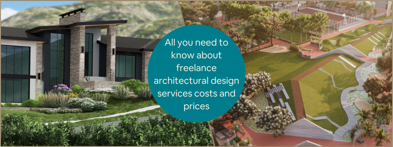 All you need to know about freelance architectural design services costs and prices