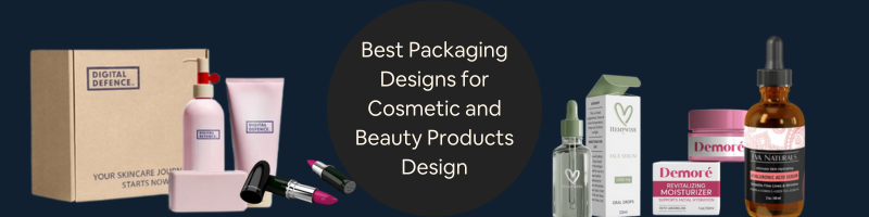 Create Better Packaging Designs For Cosmetic And Beauty Product Companies