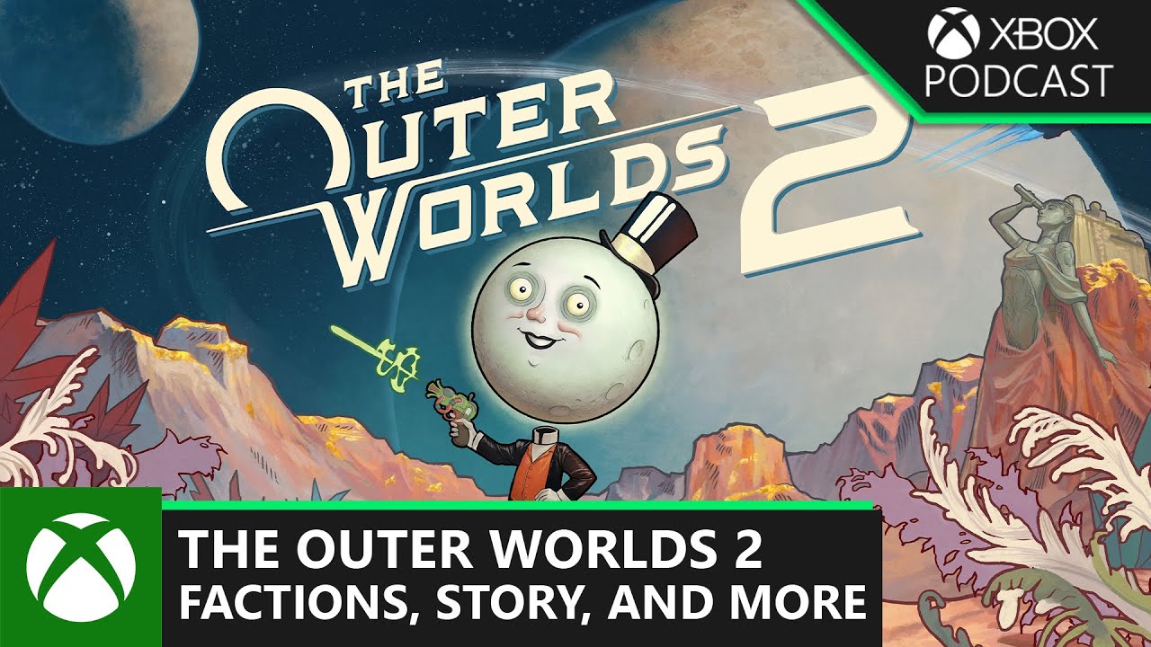 Xbox Games Showcase Deep Dive: The Outer Worlds 2