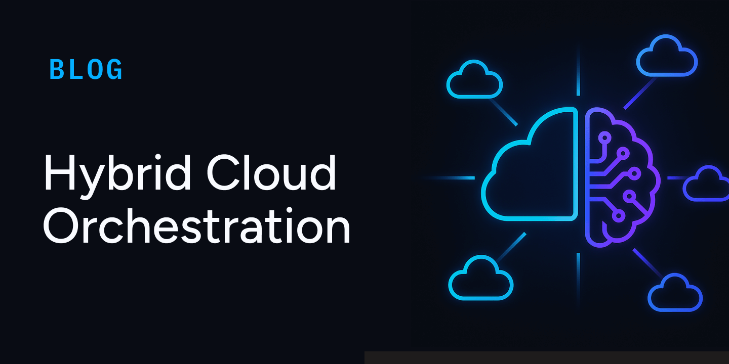 Hybrid Cloud Orchestration Explained: AI-Driven Efficiency, Cost Control