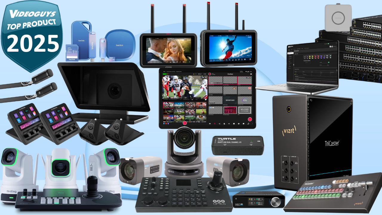Videoguys’ Top New Products of 2025