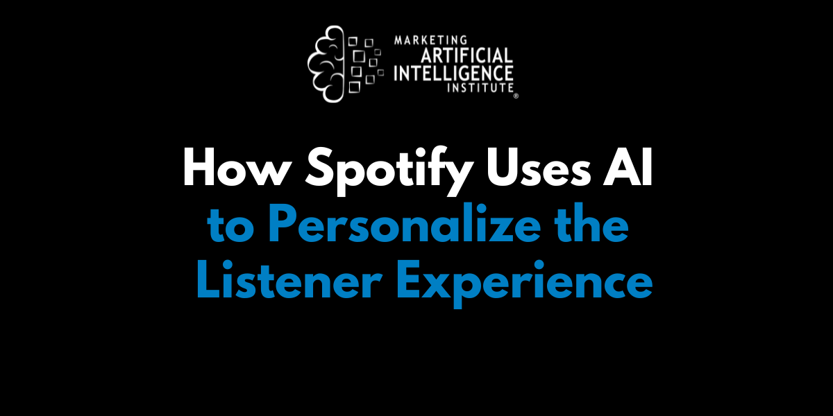 How Spotify Uses AI to Personalize the Listener Experience